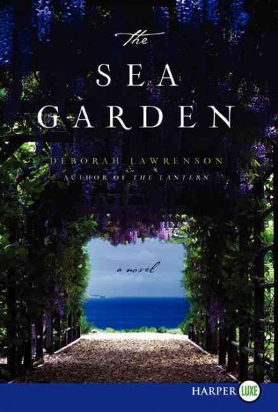 The sea garden / Deborah Lawrenson.