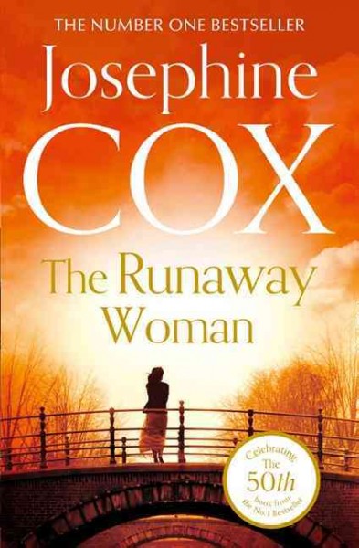 The runaway woman / Josephine Cox.