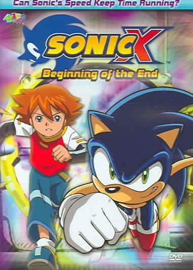 Sonic X. [vol. 10], Beginning of the End [videorecording].