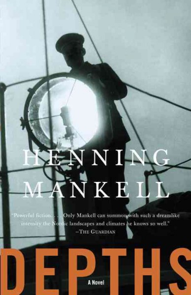 Depths [electronic resource] / Henning Mankell ; translated from the Swedish by Laurie Thompson.
