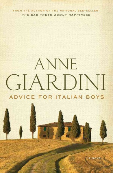 Advice for Italian boys [electronic resource] / Anne Giardini.