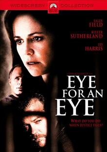 Eye for an eye [videorecording (DVD)].