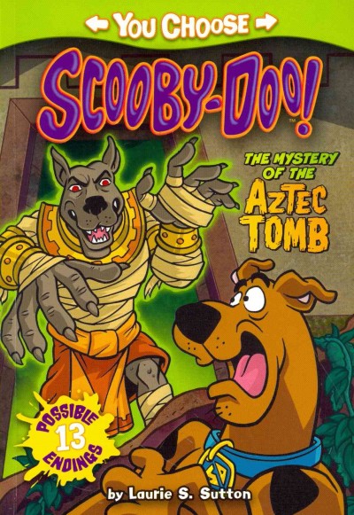 The mystery of the Aztec tomb / Scooby-Doo! written by Laurie S. Sutton ; illustrated by Scott Neely. undefined