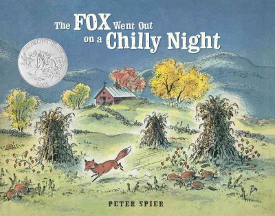 The fox went out on a chilly night / illustrated by Peter Spier.