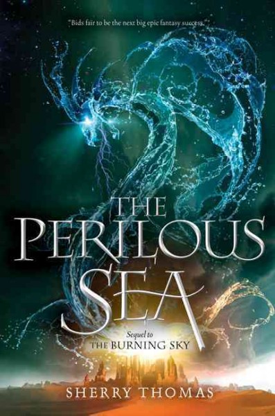 The perilous sea / Sherry Thomas.