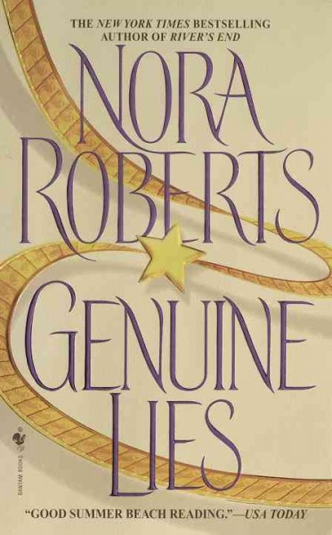 Genuine lies [Book] / Nora Roberts.