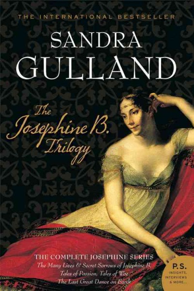 The Josephine B. trilogy [electronic resource] / Sandra Gulland.