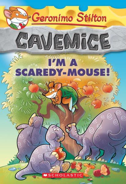 I'm a scaredy-mouse! / Geronimo Stilton ; illustrations by Giuseppe Facciotto (design) and Daniele Verzini (color) ; translated by Julia Heim.