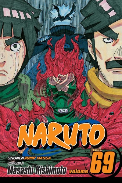 Naruto. Vol. 69, The start of a crimson spring / story & art by Masashi Kishimoto ; translation, Mari Morimoto ; touch-up art & lettering, John Hunt ; editor, Alexis Kirsch.