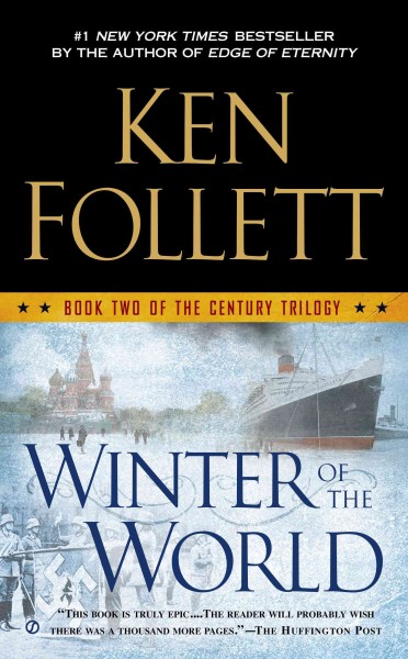 Winter of the world [electronic resource] / Ken Follett.