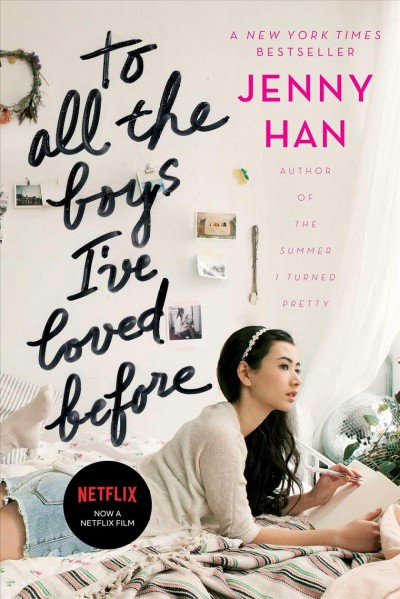 To All the Boys I've Loved Before [electronic resource] / Jenny Han.