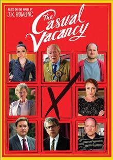 The casual vacancy / a Brontë Film & Television production for BBC and HBO ; written by Sarah Phelps ; produced by Ruth Kenley-Letts ; directed by Jonny Campbell.