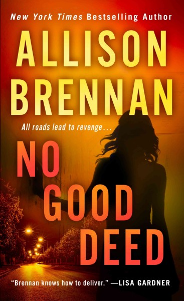 No good deed / Allison Brennan.