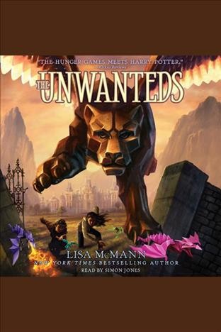 The Unwanteds [electronic resource] / Lisa McMann.
