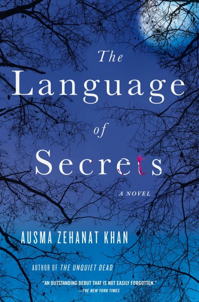 The language of secrets : a novel / Ausma Zehanat Khan.
