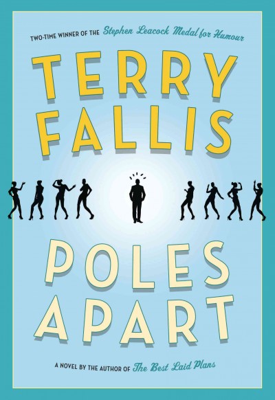 Poles apart / Terry Fallis.