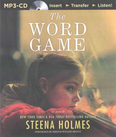 The word game / Steena Holmes.