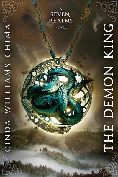 The Demon King [electronic resource] : a Seven Realms novel / Cinda Williams Chima.