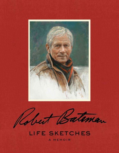 Life sketches / Robert Bateman.