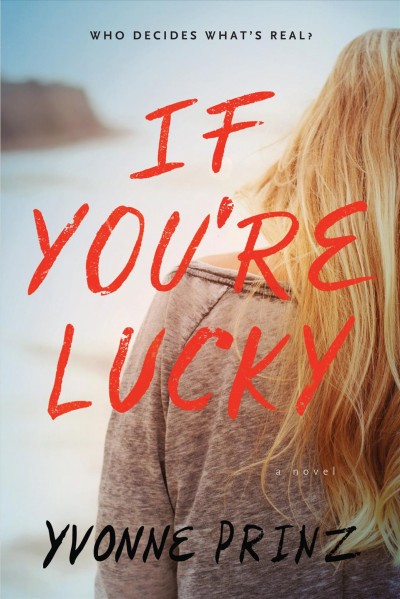 If you're lucky / Yvonne Prinz.