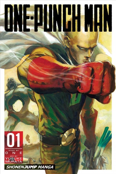 One-Punch Man. 1 / story by ONE ; art by Yusuke Murata ; translation, John Werry ; touch-up art and lettering, James Gaubatz.