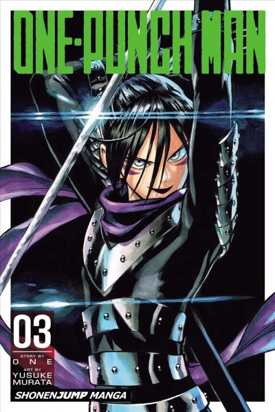 One-Punch Man. 3 / story by ONE ; art by Yusuke Murata ; translation, John Werry ; touch-up art and lettering, James Gaubatz.