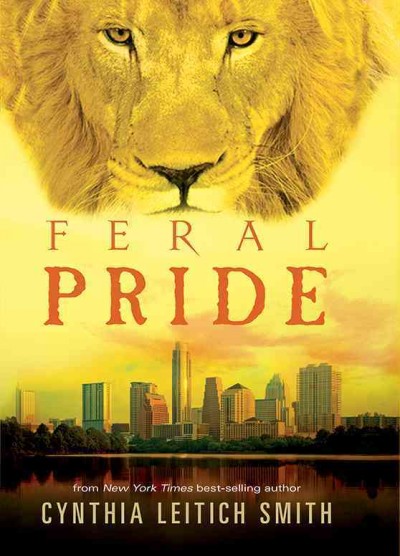 Feral Pride / Cynthia Leitich Smith.