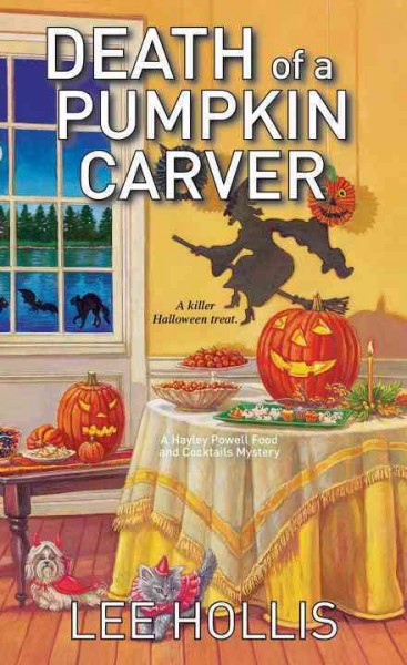 Death of a pumpkin carver / Lee Hollis.