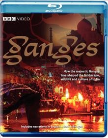 Ganges [Blu-ray videorecording] / a BBC/Travel Channel co-production ; series producer, Ian Gray ; producers, Tom Hugh-Jones & Dan Rees.