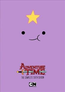 Adventure time. The complete sixth season / Turner Cartoon Network.