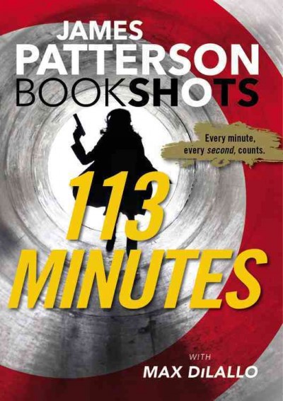 113 minutes / James Patterson with Max DiLallo.