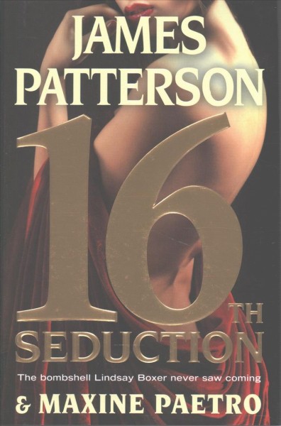 16th seduction / James Patterson and Maxine Paetro.