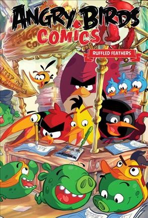Angry Birds comics. [Volume 5], Ruffled feathers / written by Janne Toriseva