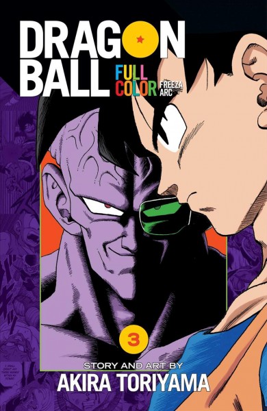 Dragon ball full color. Volume 3, Saiyan arc / story and art by Akira Toriyama ; translation, Mari Morimoto ; English adaptation, Gerard Jones ; lettering, John Clark.