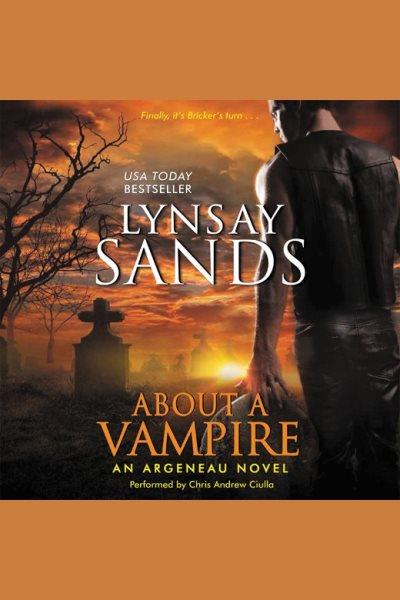 About a vampire : an Argeneau novel / Lynsay Sands.