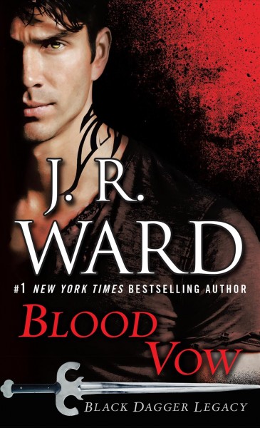Blood vow / J.R. Ward.