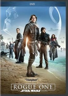 Rogue One / directed by Gareth Edwards ; screenplay by Chris Weitz and Tony Gilroy ; story by John Knoll and Gary Whitta ; produced by Kathleen Kennedy, Allison Shearmur, Simon Emanuel ; a Lucasfilm Ltd. production ; a Gareth Edwards film