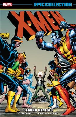 X-Men : second genesis. Volume 5, 1975-1978 / writers: Chris Claremont with Len Wein, Bill Mantlo & Bonnie Wilford; pencilers: Dave Cockrum & John Byrne with Sal Buscema, Bob Brown & Tony DeZuniga.