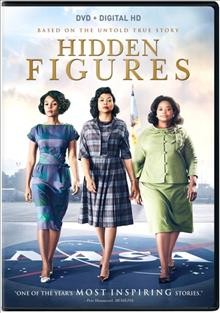 Hidden figures / Fox 2000 Pictures presents a Chernin Entertainment/Levantine Films production ; screenplay by Allison Schroeder and Theodore Melfi ; directed by Theodore Melfi.