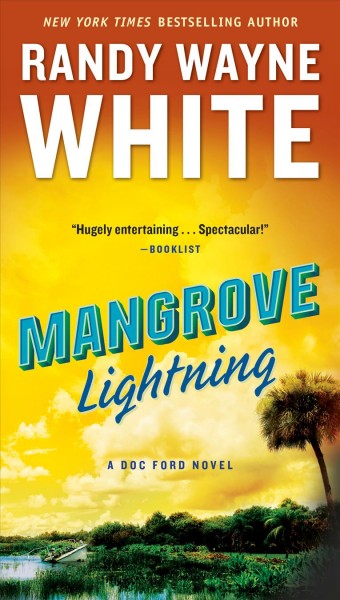 Mangrove lightning / Randy Wayne White.