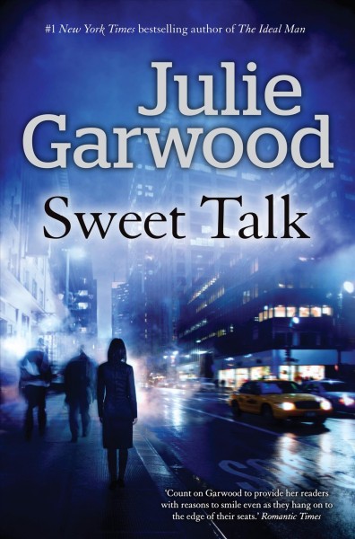 Sweet Talk / Garwood, Julie.