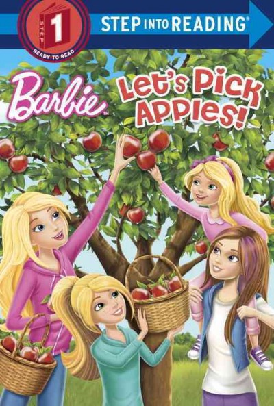 Barbie. Let's pick apples / by Kristen L. Depken ; illustrated by Dynamo Limited.