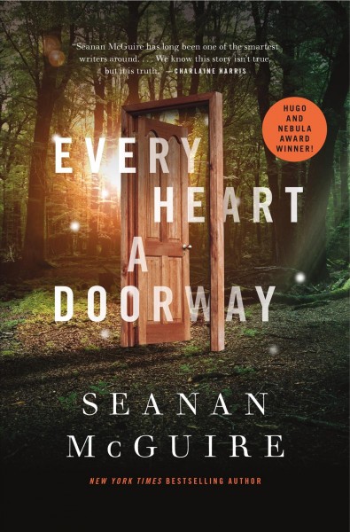 Every heart a doorway [electronic resource] / Seanan McGuire.