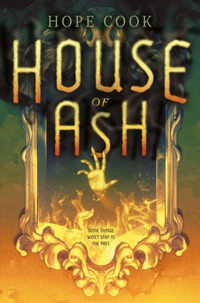 House of ash / Hope Cook.