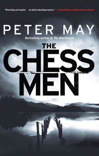 The chessmen [electronic resource] : the Lewis trilogy / Peter May.
