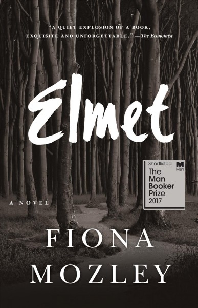 Elmet : a novel / Fiona Mozley.
