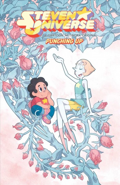 Steven Universe : punching up / written by Grace Kraft ; illustrated by Meg Omac, Rii Abrego, Katy Farina ; colors by Whitney Cogar ; letters by Mike Fiorentino.