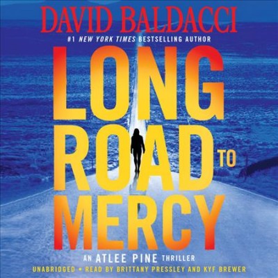 Long road to mercy  [sound recording] / David Baldacci.