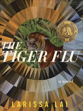 The tiger flu : a novel / Larissa Lai.