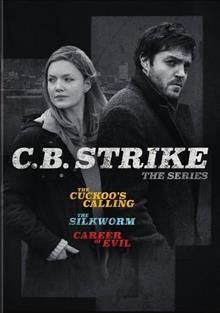 C.B. Strike : the series / Brontë Film and Television for BBC and Cinemax ; produced by Jackie Larkin; executive producers, Ben Richards, Neil Blair, Ruth Kenley-Letts, J. K. Rowling.